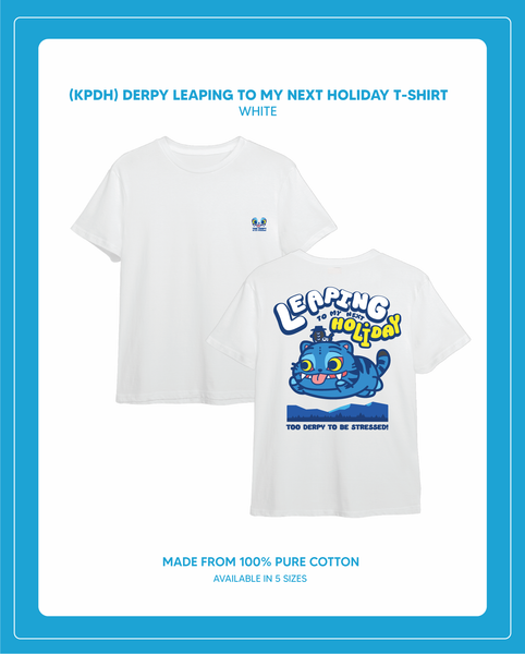 Pre-Order (KPDH) DERPY LEAPING TO MY NEXT HOLIDAY T Shirt