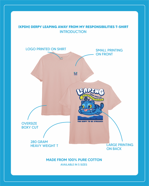 Pre-Order (KPDH) DERPY LEAPING AWAY FROM MY RESPONSIBILITIES T Shirt