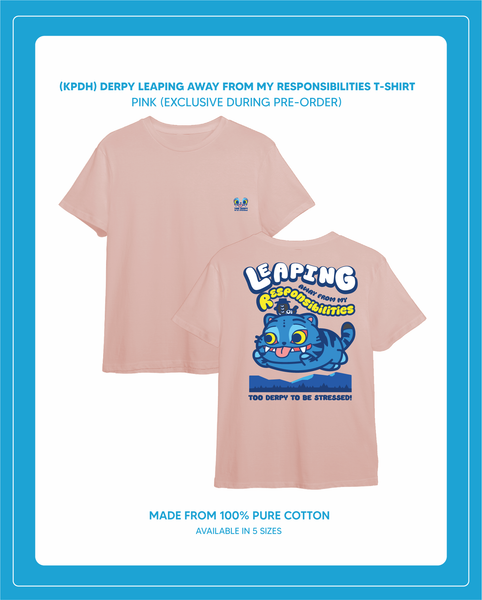 Pre-Order (KPDH) DERPY LEAPING AWAY FROM MY RESPONSIBILITIES T Shirt