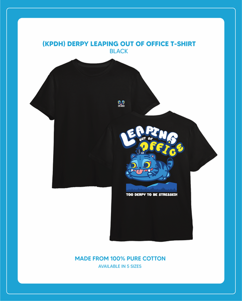 Pre-Order (KPDH) DERPY LEAPING OUT OF MY OFFICE T Shirt