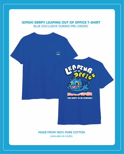 Pre-Order (KPDH) DERPY LEAPING OUT OF MY OFFICE T Shirt