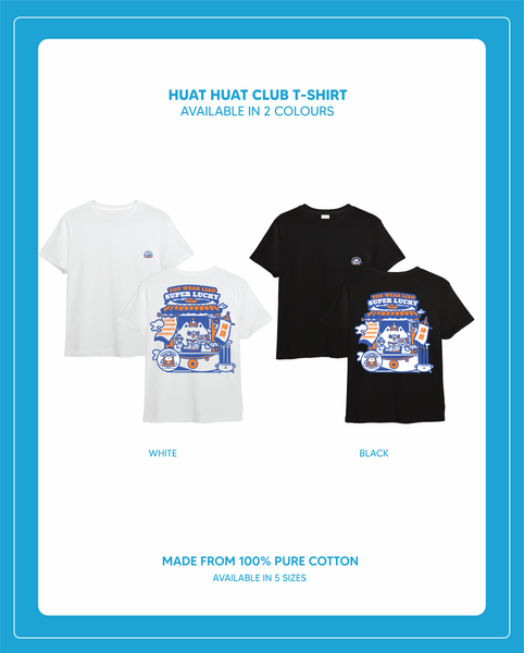 (PRE-ORDER) Original Design Clover&Taupok - Huat Huat Club T Shirt